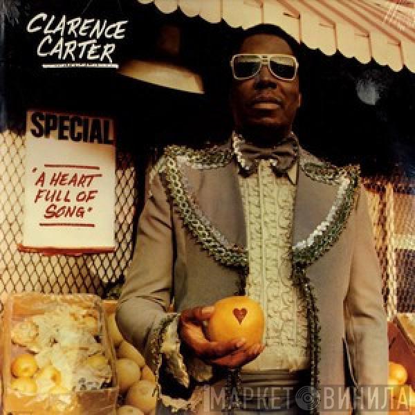 Clarence Carter - A Heart Full Of Song