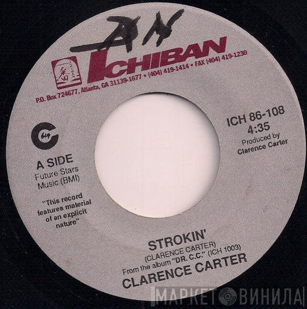 Clarence Carter - Strokin' / Love Me With A Feeling