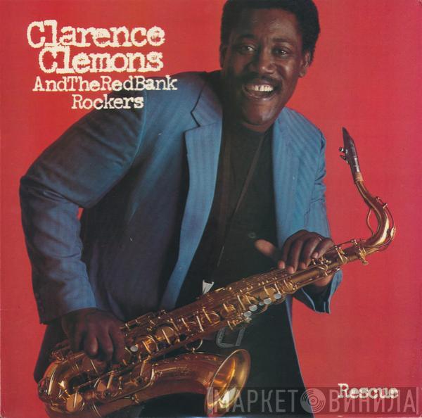 Clarence Clemons And The Red Bank Rockers - Rescue