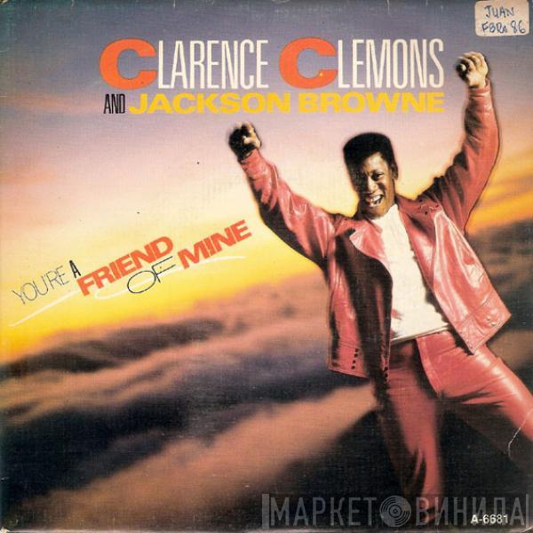 Clarence Clemons, Jackson Browne - You're A Friend Of Mine