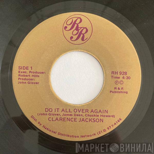 Clarence Jackson  - Do It All Over Again