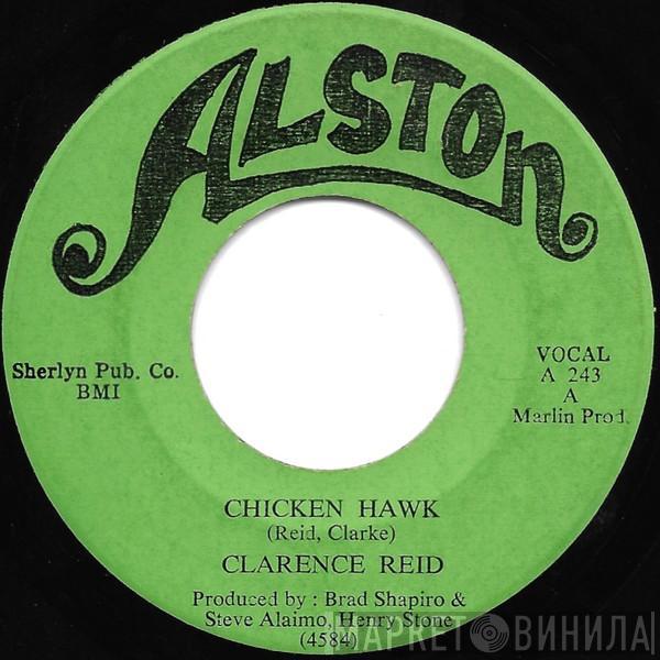 Clarence Reid - Chicken Hawk / That's How It Is