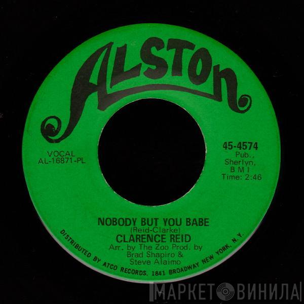 Clarence Reid - Nobody But You Babe