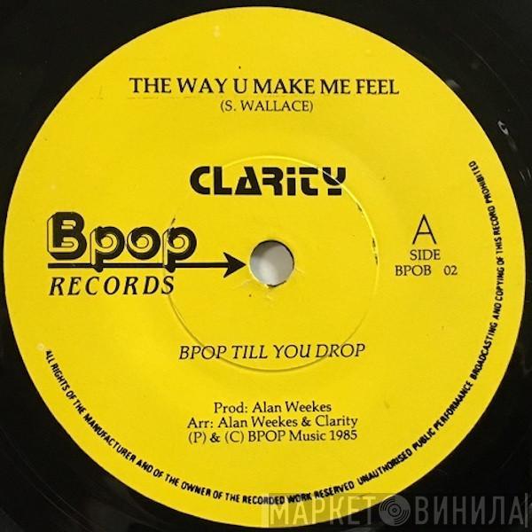 Clarity  - The Way U Make Me Feel