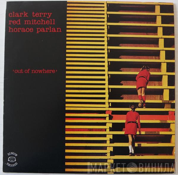 Clark Terry, Red Mitchell, Horace Parlan - Out Of Nowhere