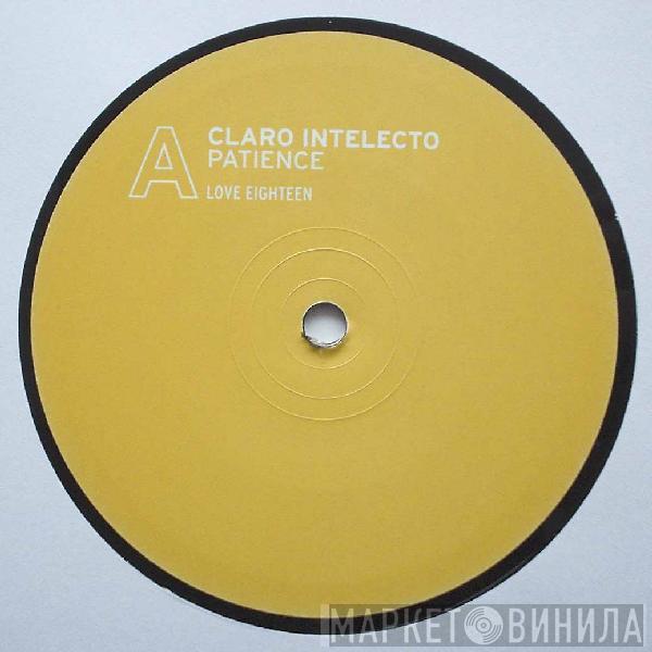 Claro Intelecto - Patience