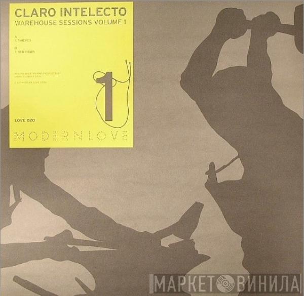 Claro Intelecto - Warehouse Sessions Volume 1