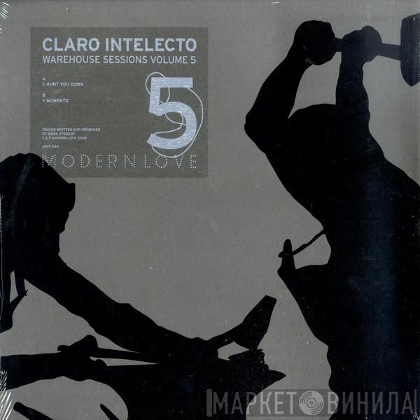Claro Intelecto - Warehouse Sessions Volume 5