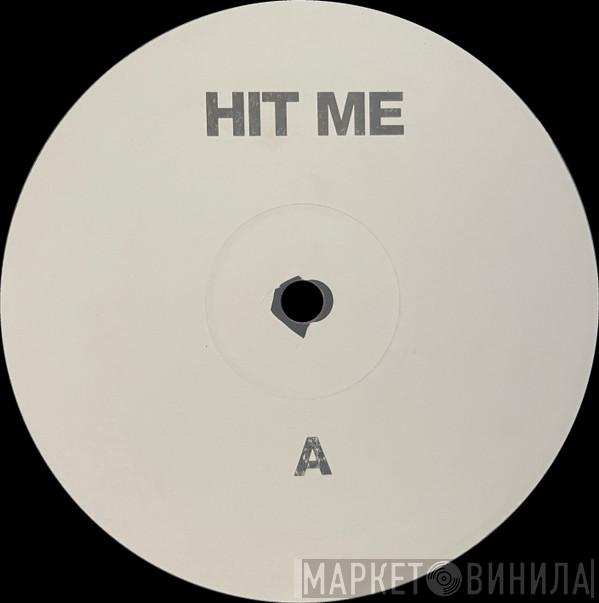Class A - Hit Me