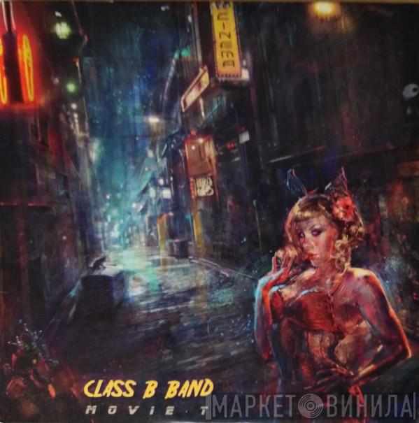 Class B Band - Movie T