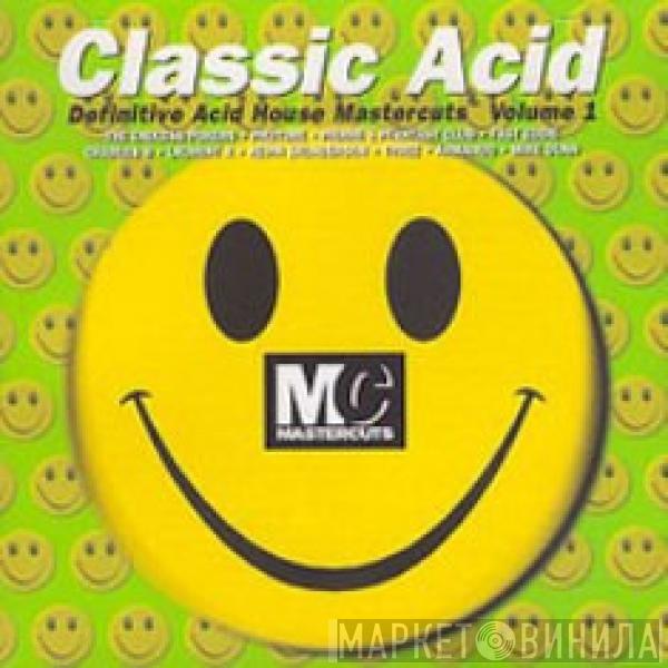  - Classic Acid Mastercuts Volume 1