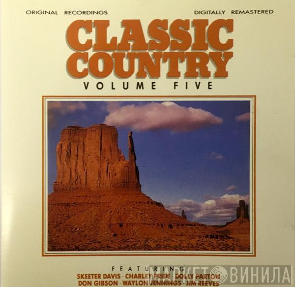  - Classic Country Volume 5