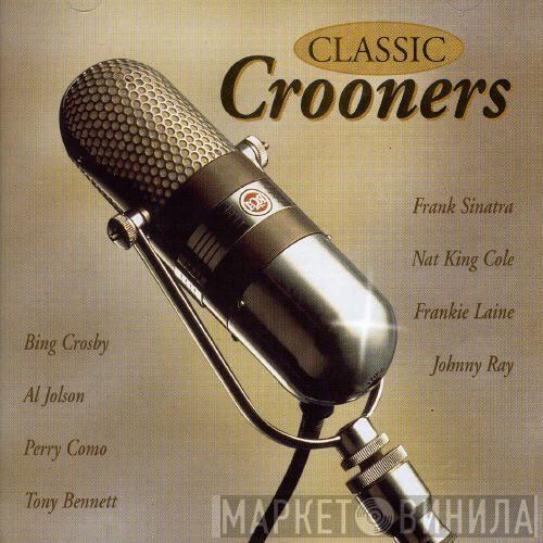  - Classic Crooners