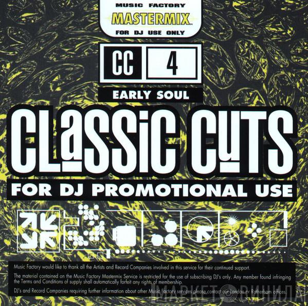  - Classic Cuts 4 - Early Soul