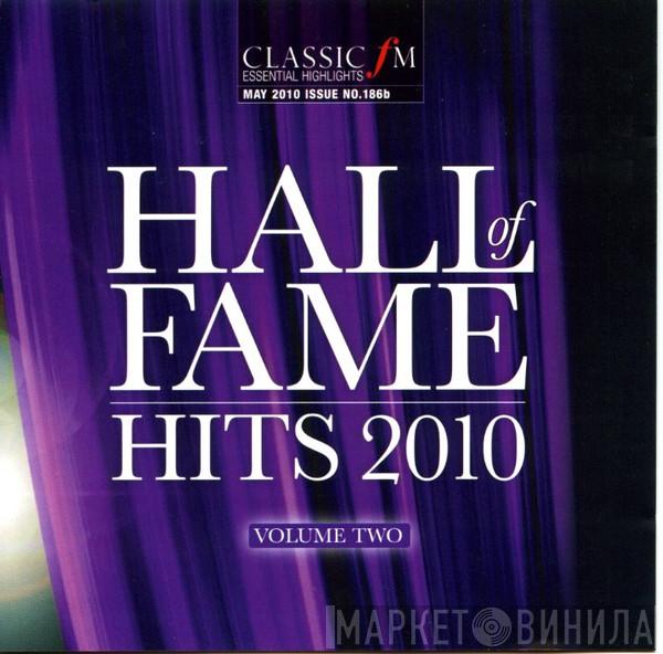  - Classic FM Presents Hall of Fame Hits 2010 Volume Two