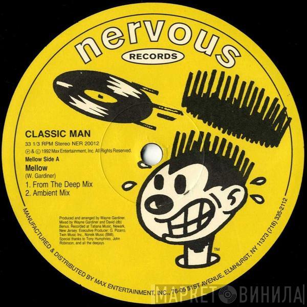 Classic Man - Mellow / Love
