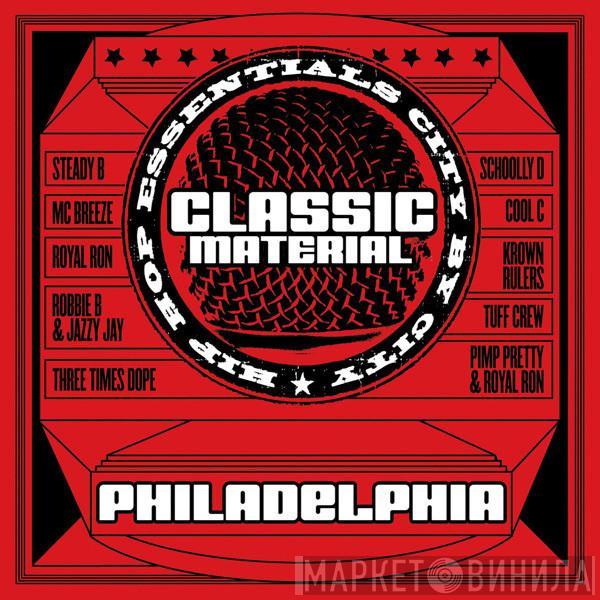  - Classic Material - Philadelphia