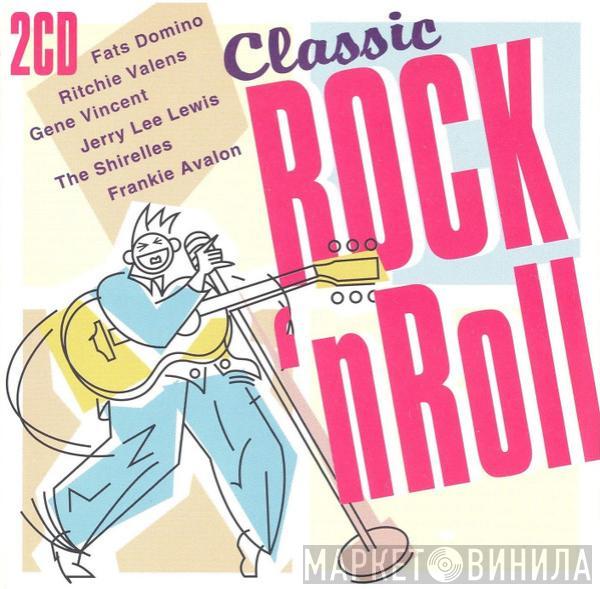  - Classic Rock 'n Roll