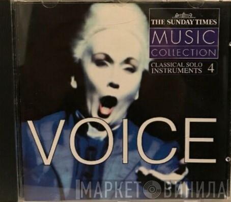  - Classical Solo Instruments: No.4 - The Voice