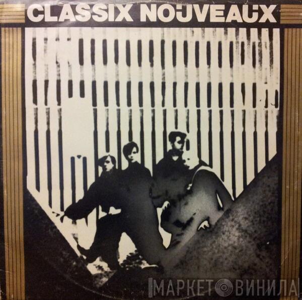 Classix Nouveaux - Inside Outside