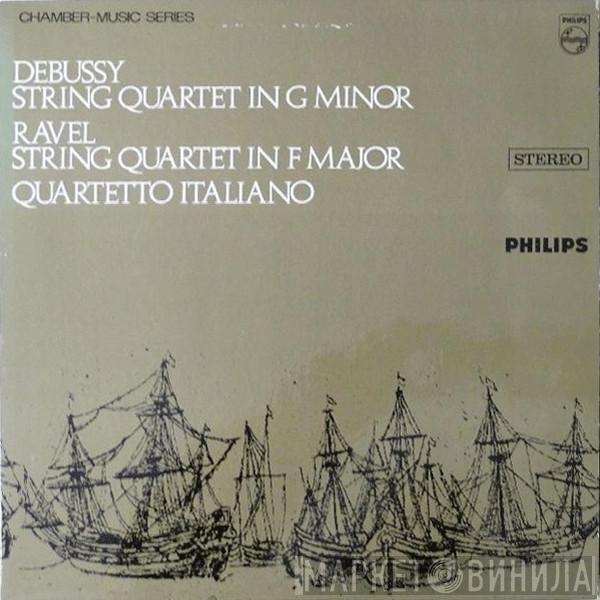 • Claude Debussy • Maurice Ravel  Quartetto Italiano  - String Quartet In G Minor • String Quartet In F Major