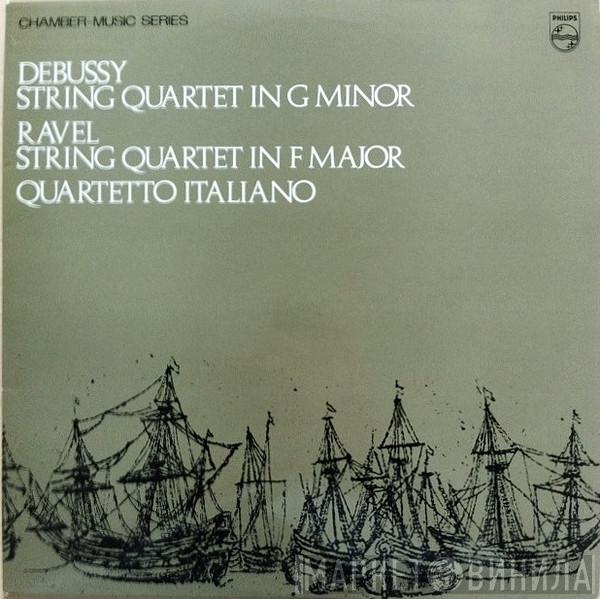 • Claude Debussy • Maurice Ravel  Quartetto Italiano  - String Quartet In G Minor • String Quartet In F Major