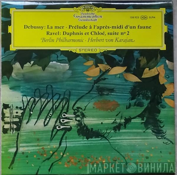 Claude Debussy, Maurice Ravel, Berliner Philharmoniker, Herbert von Karajan - La Mer · Prélude À L'Apres-Midi D'Un Faune / Daphnis Et Chloé, Suite N° 2