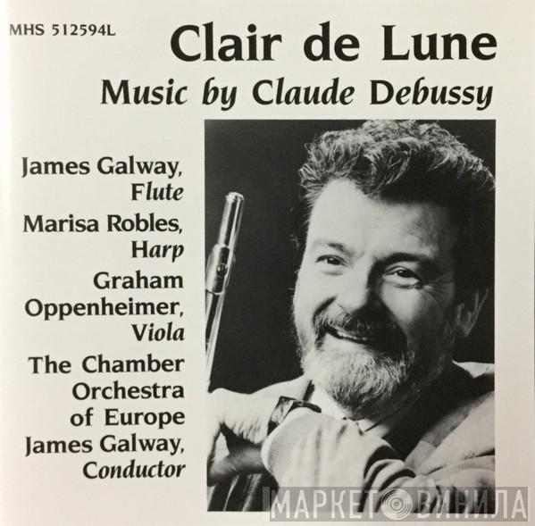 - Claude Debussy , James Galway , Marisa Robles , Graham Oppenheimer  The Chamber Orchestra Of Europe  - Clair De Lune: Music By Debussy