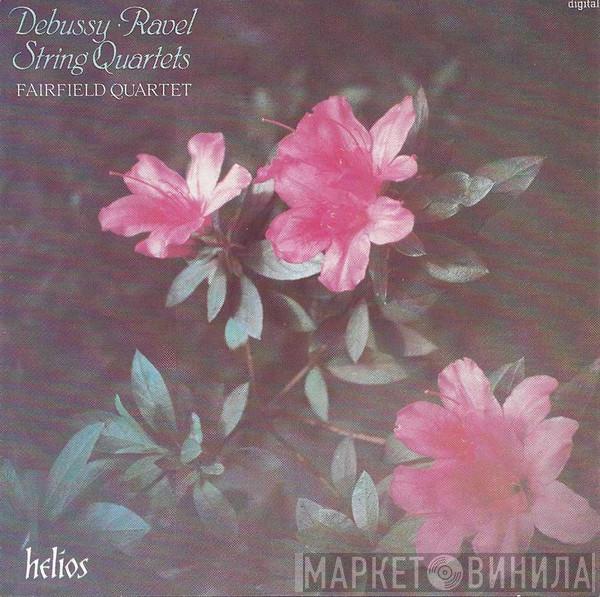 Claude Debussy, Maurice Ravel, Fairfield Quartet - String Quartets