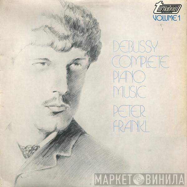 Claude Debussy, Peter Frankl - Complete Piano Music Volume 1