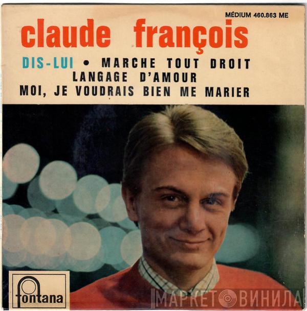  Claude François  - Dis-Lui