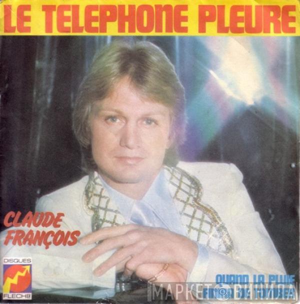  Claude François  - Le Téléphone Pleure