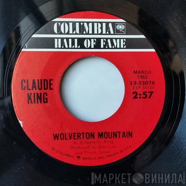 Claude King  - Wolverton Mountain / Sam Hill