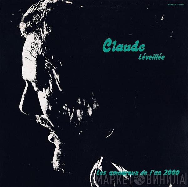  Claude Léveillée  - Les Amoureux De L'an 2000
