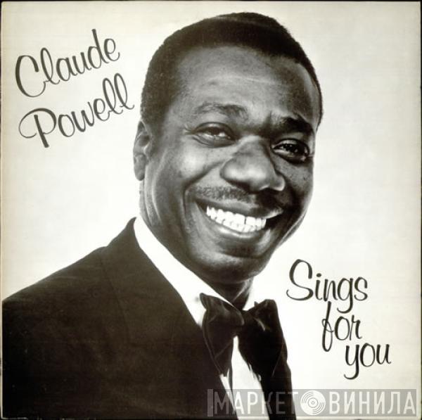 Claude Powell - Sings For You