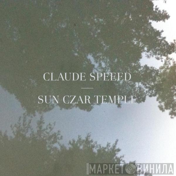 Claude Speeed - Sun Czar Temple