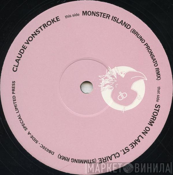 Claude VonStroke - Monster Island / Storm On Lake St. Claire (Remixes)