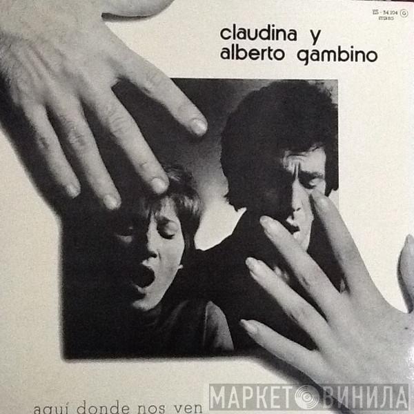 Claudina y Alberto Gambino - Aquí Donde Nos Ven