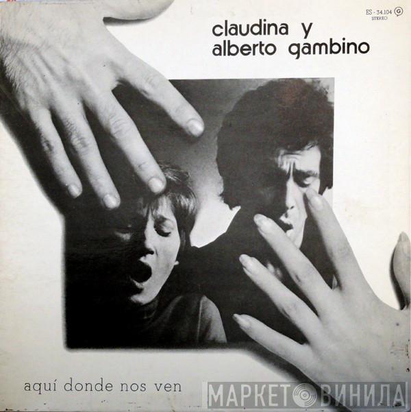 Claudina y Alberto Gambino - Aquí Donde Nos Ven