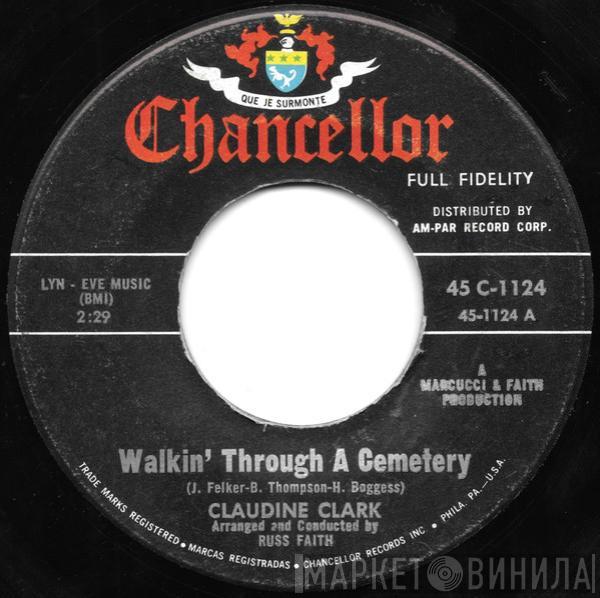  Claudine Clark  - Walkin' Through A Cemetery / The Telephone Game