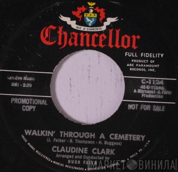  Claudine Clark  - Walkin' Through A Cemetery / The Telephone Game