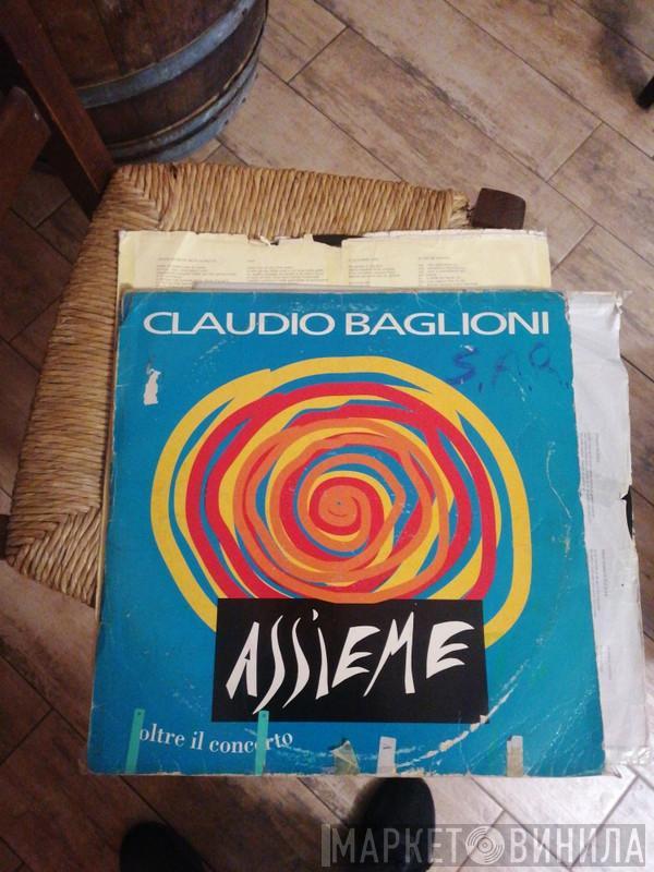 Claudio Baglioni - Assieme Oltre Il Concerto