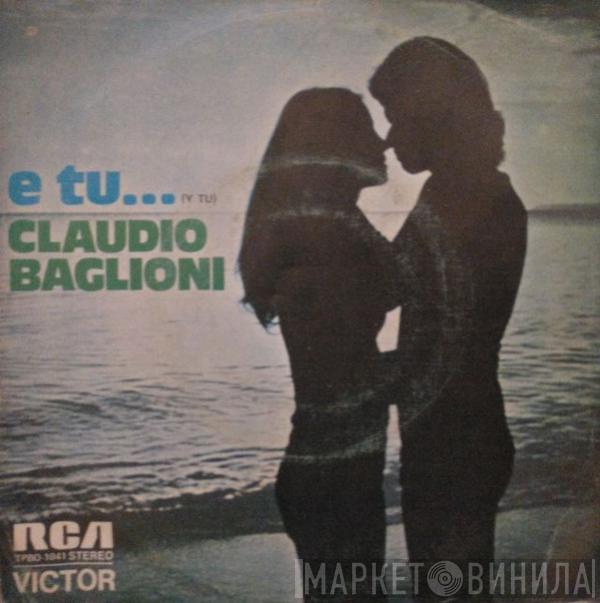 Claudio Baglioni - E Tu...= Y Tu