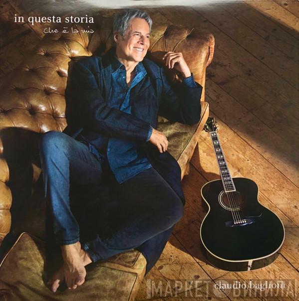 Claudio Baglioni - In Questa Storia, Che È La Mia
