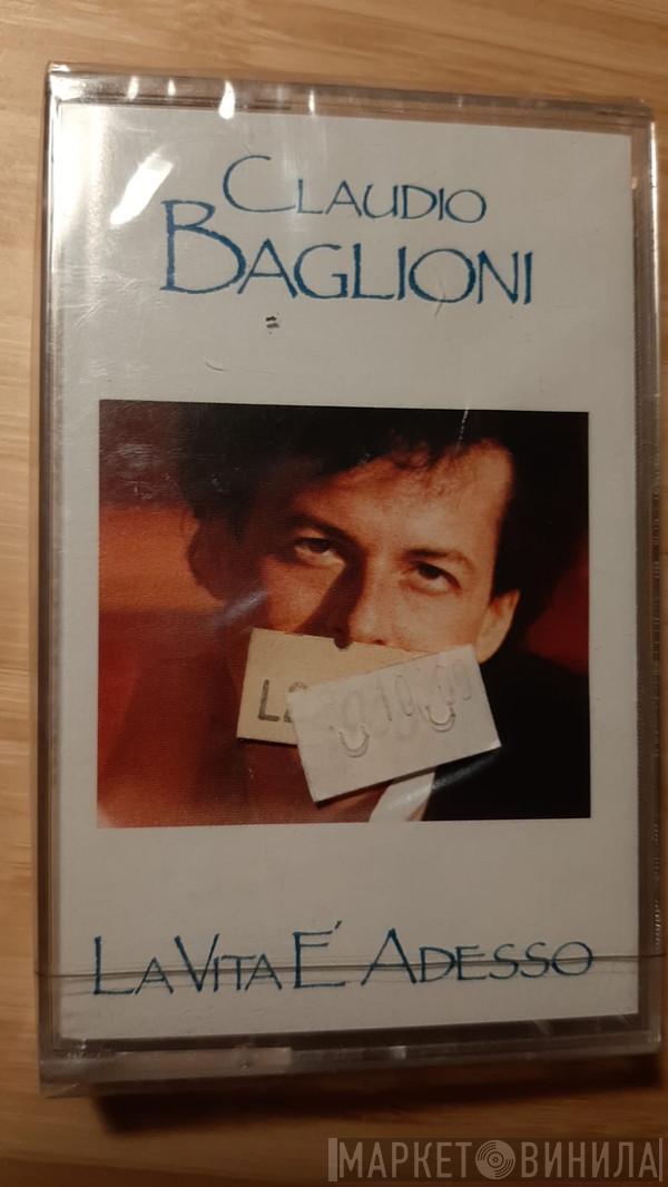  Claudio Baglioni  - La Vita È Adesso