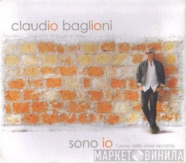  Claudio Baglioni  - Sono Io L'uomo Della Storia Accanto