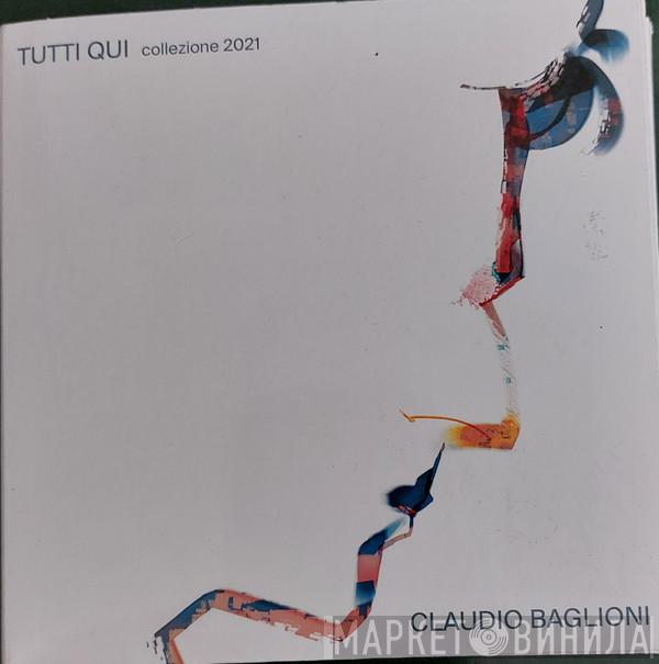  Claudio Baglioni  - Tutti Qui (Collezione 2021)