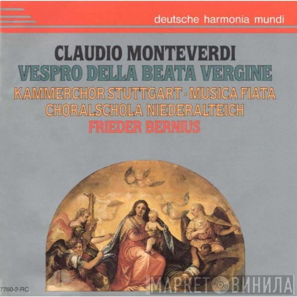 – Claudio Monteverdi • Kammerchor Stuttgart • Musica Fiata • Niederaltaicher Scholaren  Frieder Bernius  - Vespro Della Beata Vergine