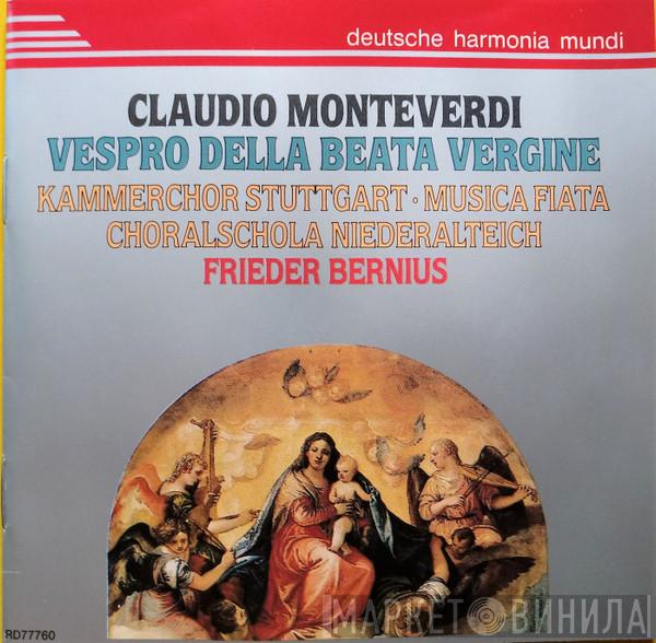 – Claudio Monteverdi , Kammerchor Stuttgart , Musica Fiata , Niederaltaicher Scholaren  Frieder Bernius  - Vespro Della Beata Vergine