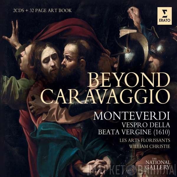 Claudio Monteverdi, Les Arts Florissants, William Christie - Beyond Caravaggio - Monteverdi Vespers, 1610